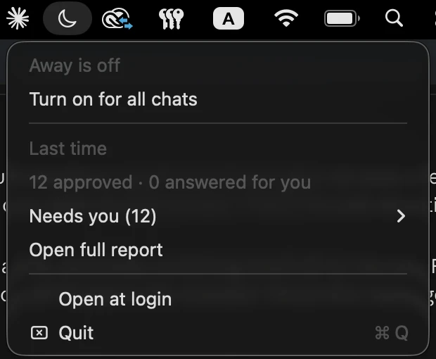 The Away moon in the Mac menu bar, open the morning after: what was approved, and what needs you
